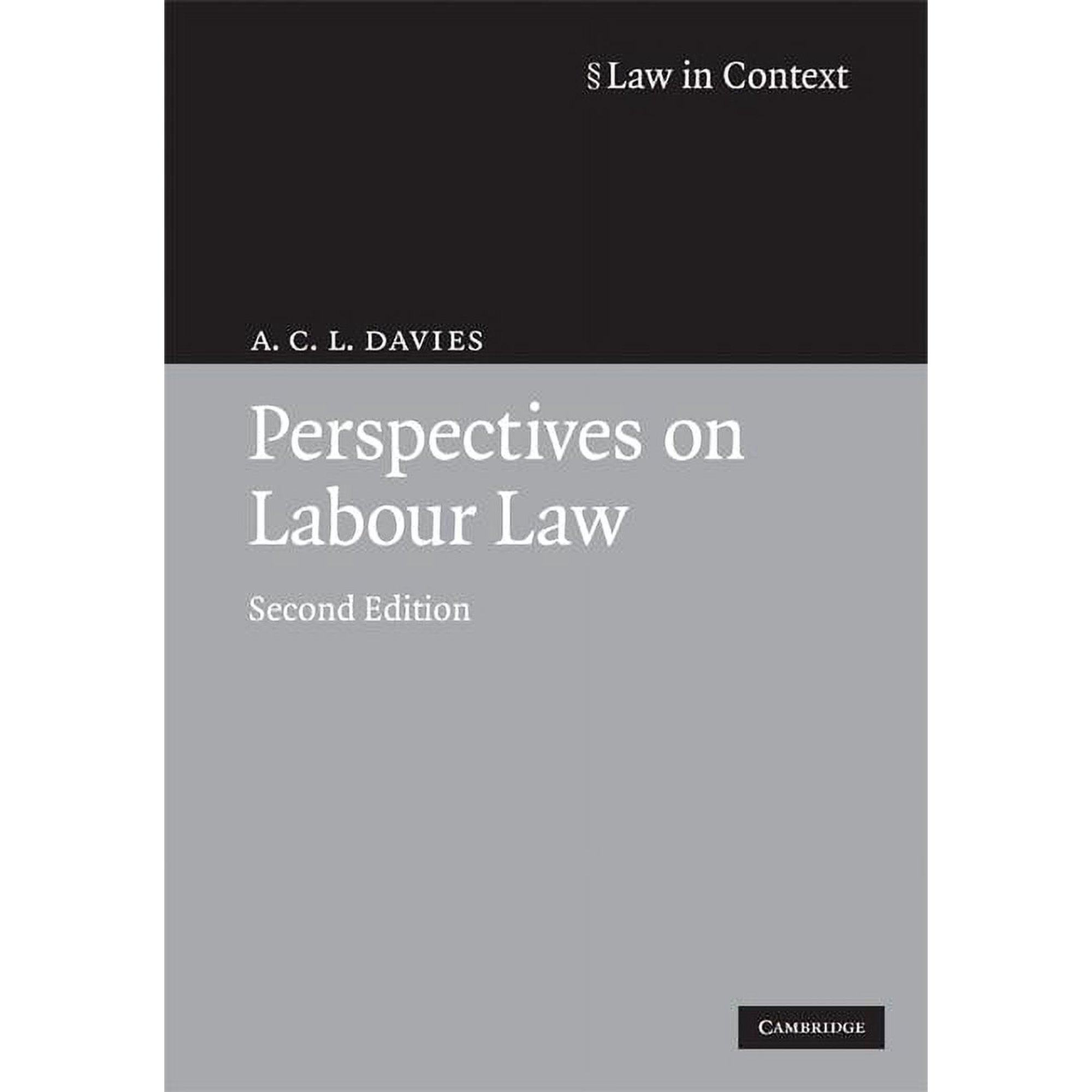 Law in Context Perspectives on Labour Law, (Hardcover)