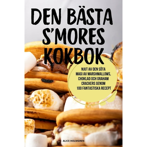 Den Bästa s'Mores Kokbok, (Paperback)