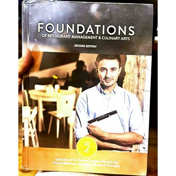 Pre-Owned Foundations of restaurant Management and Culinary Arts ,Second Edition ,Level 2 , Hard cover Paperback
