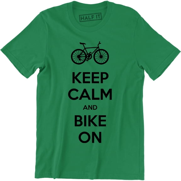 Men's Keep Calm And Bike On Bicycle Rider Bicyclist FREE SandH T-Shirt