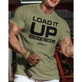 thumbnail image 2 of Gymish Load It Up Workout T-Shirt – Funny Gym Shirt for Men, Lifting T-Shirt, Deadlift Tee, Men’s Workout Shirt, Gym Apparel, Athletic Gym Wear, 2 of 6