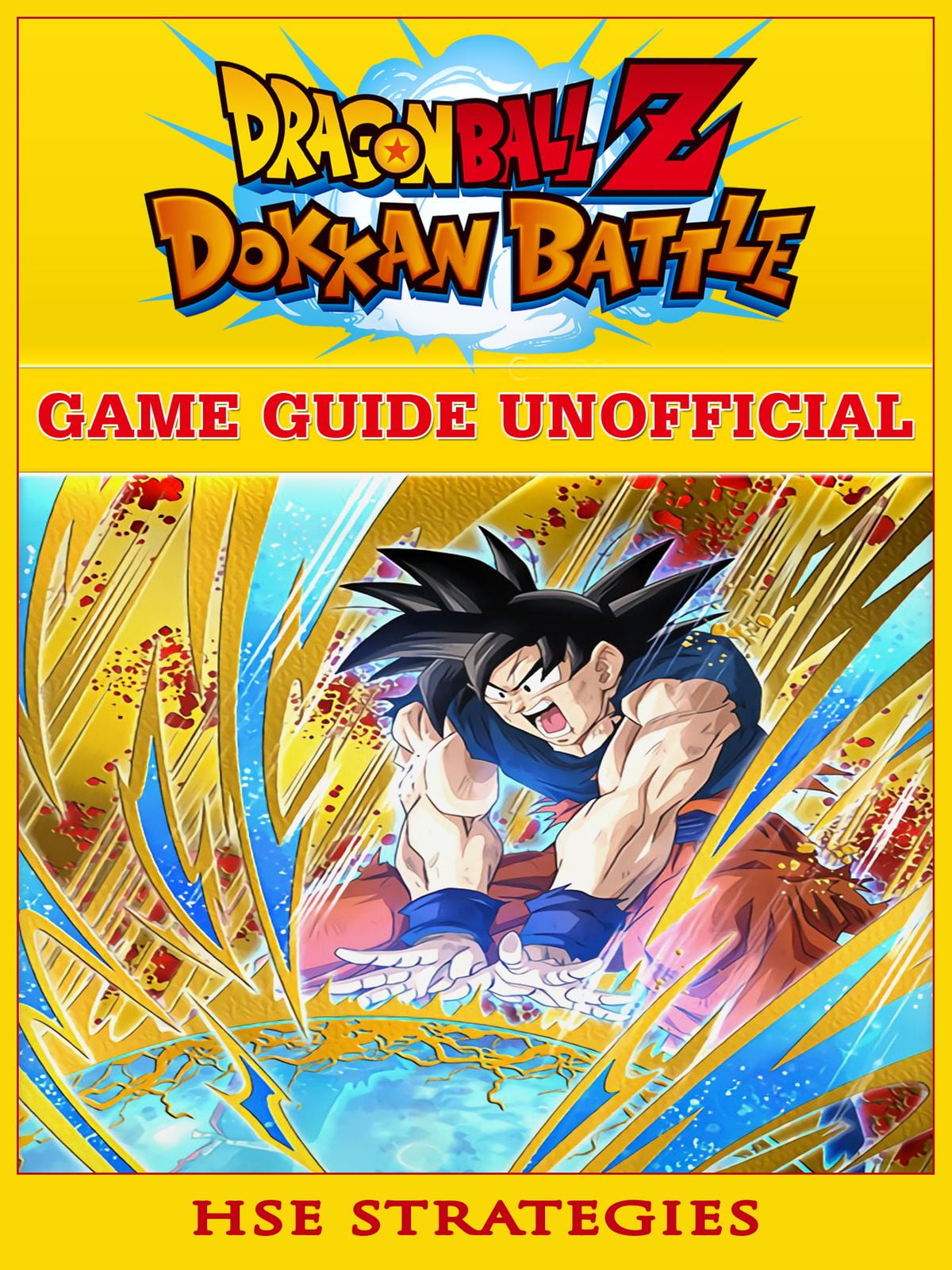 Dragon Ball Z Dokkan Battle Game Guide Unofficial - eBook - Walmart.com - Walmart.com