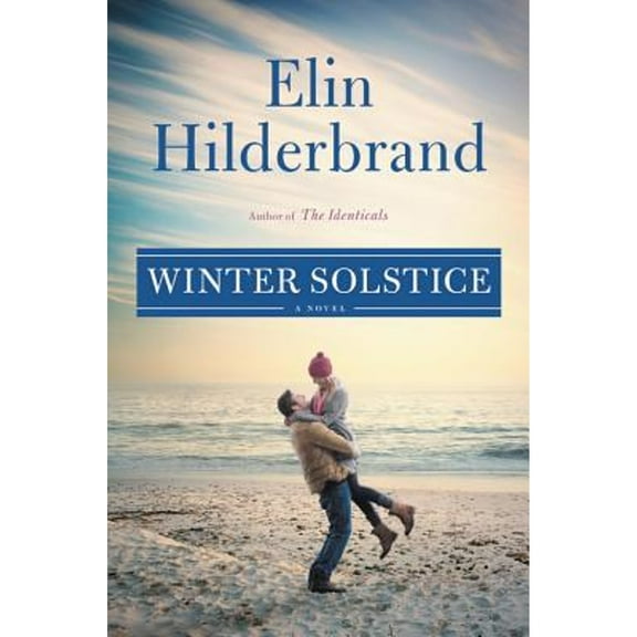 Pre-Owned Winter Solstice (Hardcover 9780316435451) by Elin Hilderbrand