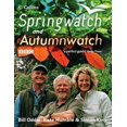 thumbnail image 1 of Springwatch and Autumnwatch. Bill Oddie, Kate Humble & Simon King (Paperback), 1 of 1