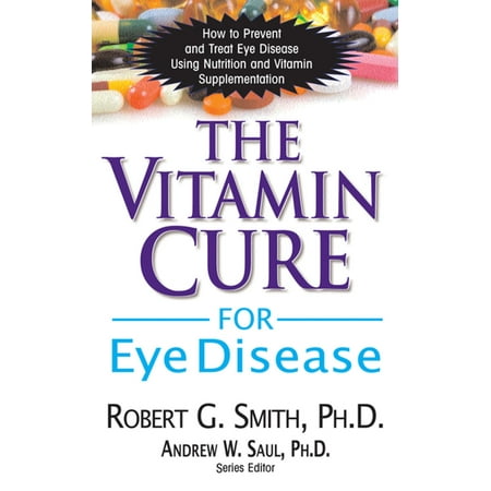 The Vitamin Cure for Eye Disease - eBook