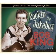 Bob King - Rockin' the Jukebox - Country - CD