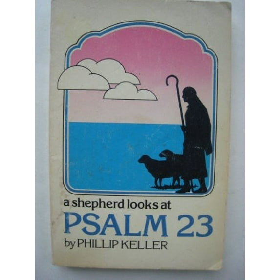 Pre-Owned A Shepherd Looks at Psalm 23 Paperback