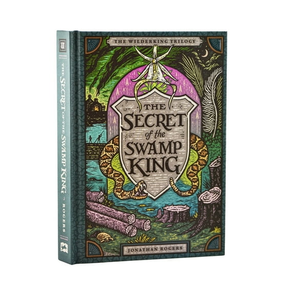 Wilderking Trilogy The Secret of the Swamp King, Book 2, (Hardcover)