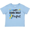 thumbnail image 3 of Inktastic Just Down Right Perfect Down Syndrome Awareness Ribbon Boys or Girls Baby T-Shirt, 3 of 5