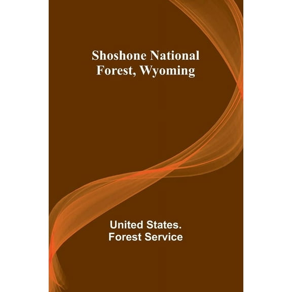 Shoshone National Forest, Wyoming, (Paperback)