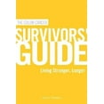 thumbnail image 1 of Pre-Owned The Colon Cancer Survivors' Guide: Living Stronger, Longer (Hardcover) 0966184777 9780966184778, 1 of 1