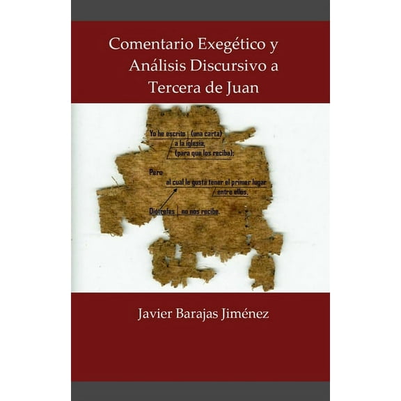 Comentario Exegético y Análisis Discursivo a Tercera de Juan (Paperback)