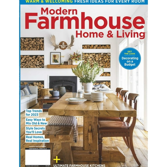 Modern Farmhouse - Get The Look, Decorating On A Budget: Top Trends for 2023, Easy Ways to Mix Old New, Real Homes, Real Inspiration