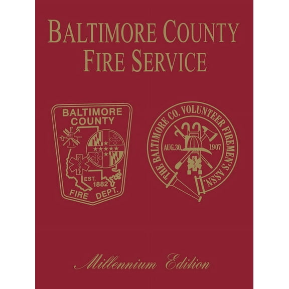 Baltimore Co, MD Fire: Millenium Edition, (Paperback)