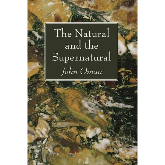 The Natural and the Supernatural (Paperback)