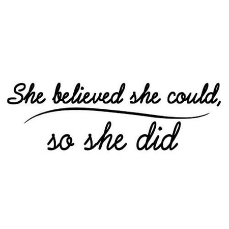 VWAQ She Believed She Could, So She Did Wall Decal Nursery Wall Art Inspirational Quote