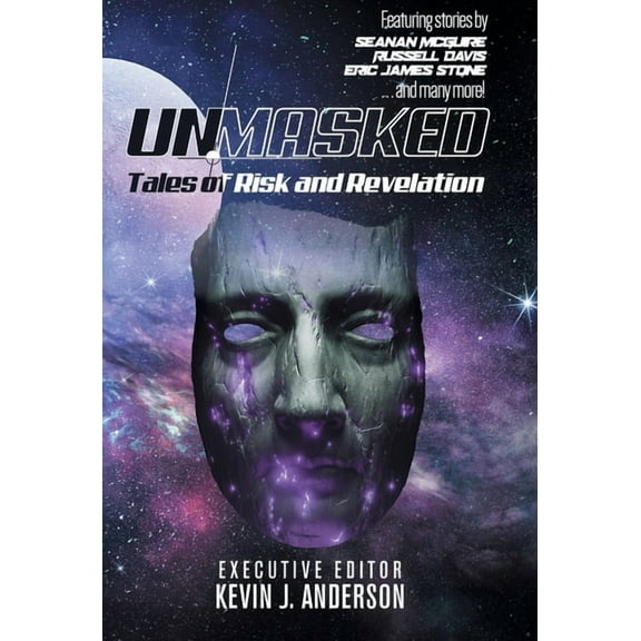 Unmasked: Tales of Risk and Revelation, (Hardcover)