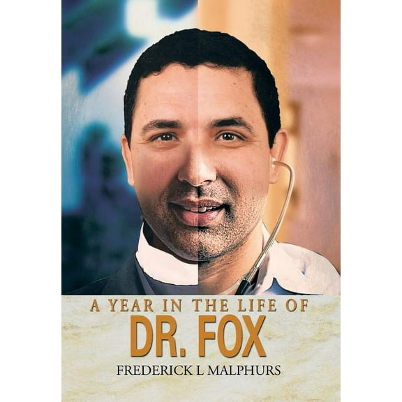 Year in the Life of Dr. Fox