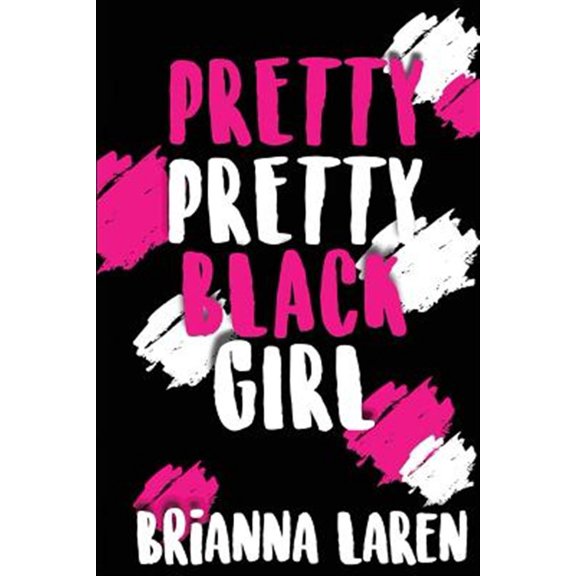 Pre-Owned Pretty Pretty Black Girl (Paperback)