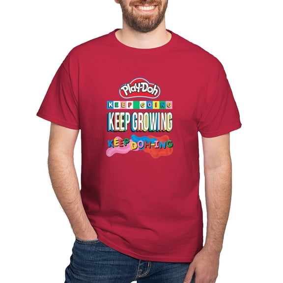 CafePress - Play Doh Keep Going Keep Growing T Shirt - 100% Cotton T-Shirt