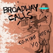 Broadway Calls - Coming After You! - Rock - Vinyl [7-Inch]