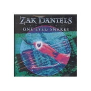 One Eyed Snakes - Zak Daniels