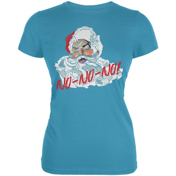 Christmas Santa Claus No No No Funny Juniors Soft T Shirt