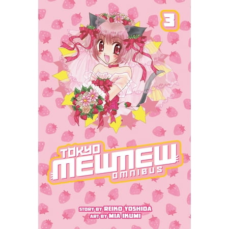 Tokyo Mew Mew Omnibus 3 (Best 3 Day Itinerary Tokyo)