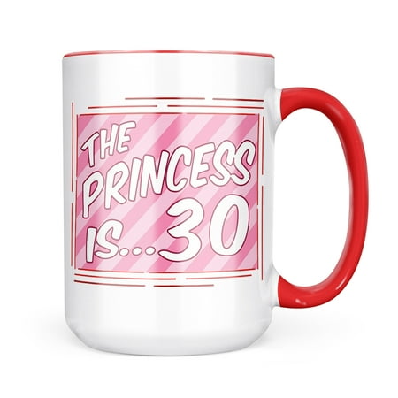 

Neonblond Princess is 30 Birthday in pink Mug gift for Coffee Tea lovers