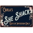 thumbnail image 1 of Carla's SHE SHACK Gift Sign Metal Wall Decor 8x12 Mom 108120060205, 1 of 1