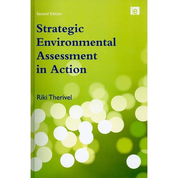 Strategic Environmental Assessment in Action, (Hardcover)