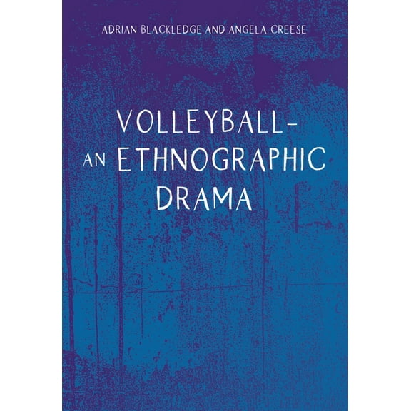 Volleyball - An Ethnographic Drama, (Paperback)