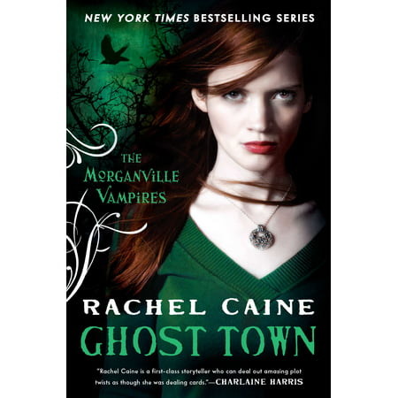 Ghost Town : The Morganville Vampires