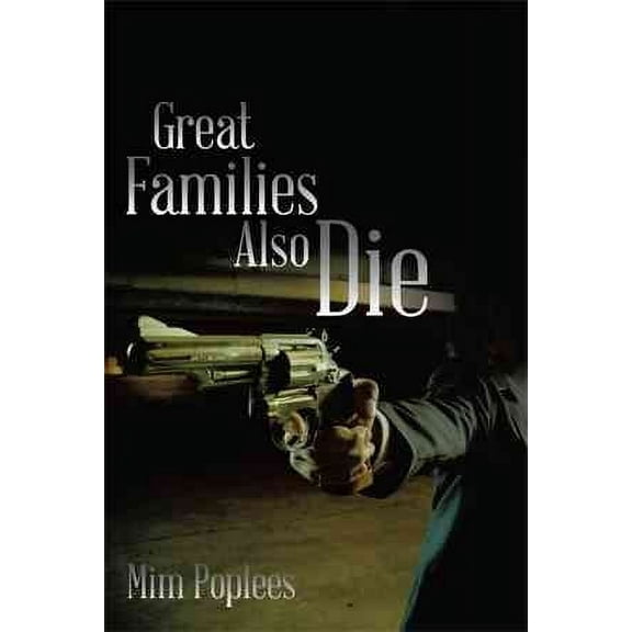 Great Families Also Die (Paperback)