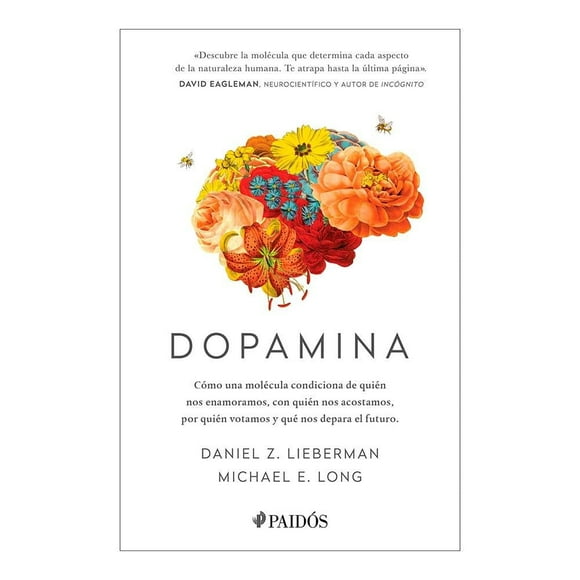Dopamina Paidós Daniel Z. Lieberman