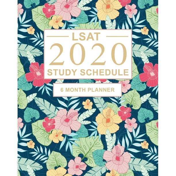 LSAT Study Schedule : 6 Month Planner for the Law School Admission Test (LSAT). Ideal for LSAT