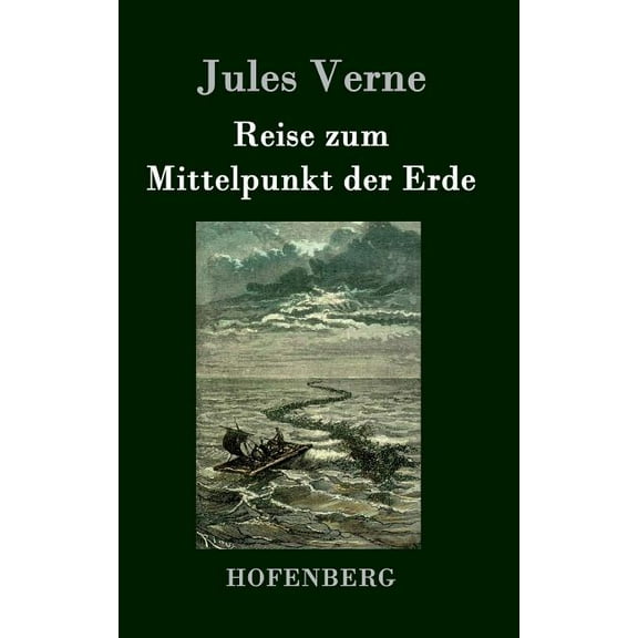 Reise zum Mittelpunkt der Erde (Hardcover)