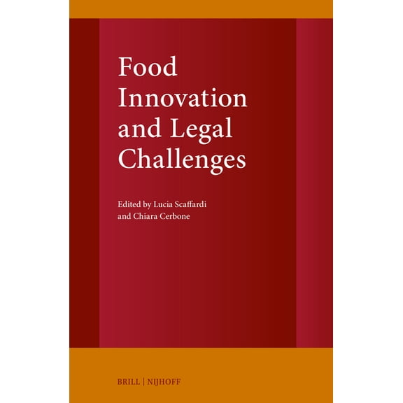 Food Innovation and Legal Challenges, (Hardcover)
