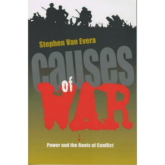 Cornell Studies in Security Affairs Causes of War, (Paperback)