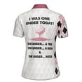 thumbnail image 3 of Custom Name I Was One Under Funny Golf Women's Polo Shirt S-5XL, 3 of 7
