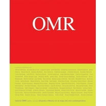 Omr: Contemporary Art in (and Out Of) Mexico, 1983-2015, (Paperback)