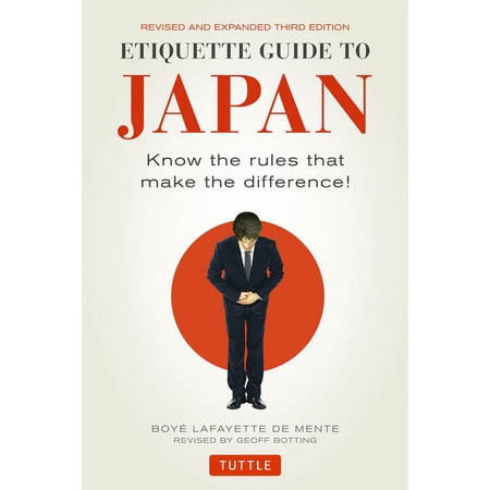Etiquette guide to japan : know the rules that make the difference! - paperback: 9784805313619