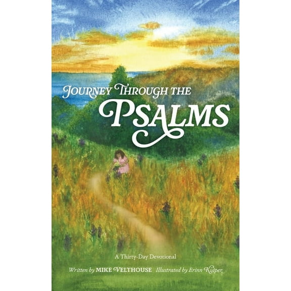 Journey Through the Psalms, (Paperback)