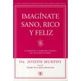 thumbnail image 1 of IMAGÍNATE SANO RICO Y FELIZ ARKANO BOOKS JOSEPH MURPHY, 1 of 2