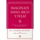thumbnail image 1 of IMAGÍNATE SANO RICO Y FELIZ ARKANO BOOKS JOSEPH MURPHY, 1 of 2