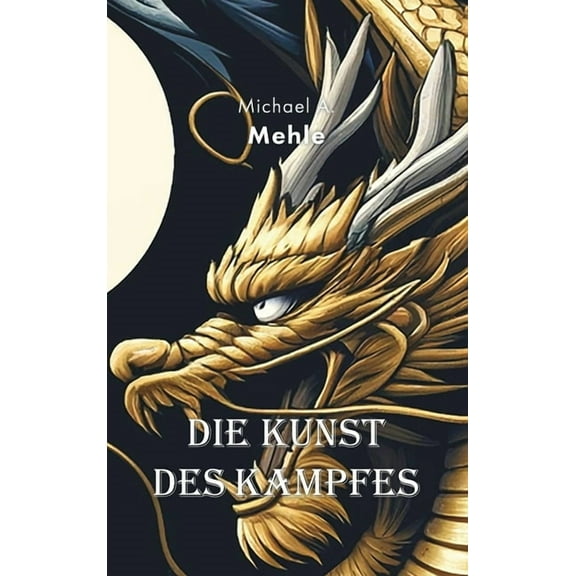 Die Kunst des Kampfes, (Hardcover)