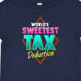 thumbnail image 4 of Inktastic Tax Deduction Funny Baby Clothes Girls Baby T-Shirt, 4 of 5