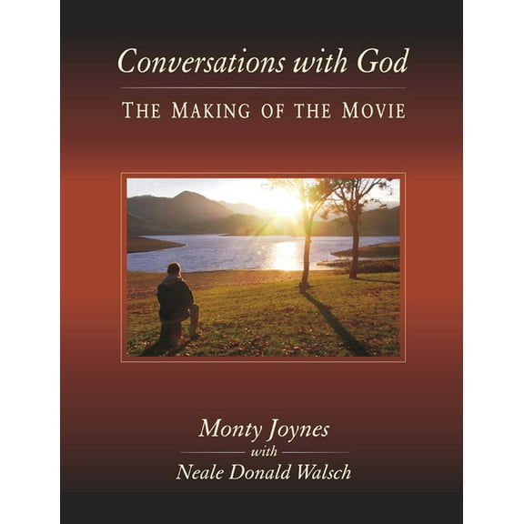 Conversations with God : The Making of the Movie (Hardcover)