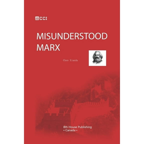 Misunderstood Marx (Paperback)