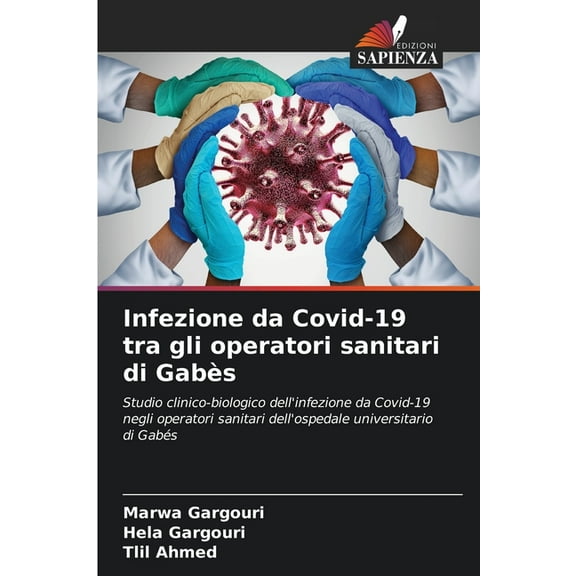 Infezione da Covid-19 tra gli operatori sanitari di Gabès, (Paperback)